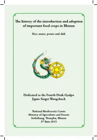 The History of the Introduction and Adoption of Important Food Crops in Bhutan
