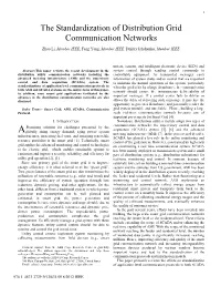 The Standardization of Distribution Grid Communication Networks