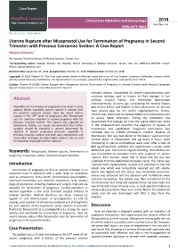 Uterine Rupture After Misoprostol Use for Termination of Pregnancy in Second Trimester with Previous Caesarean Section: a Case Report Marjan Ghaemi*
