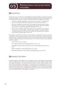 05 Administrative and Preservation Metadata