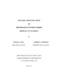 Dynamic and Static Tests of Prestressed Concrete Girder Bridges in Florida