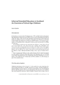Informal Extended Education in Scotland. an Overview of School Age Childcare