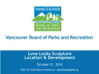 Love Locks Sculpture Location and Development