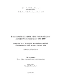 „Making Of“ Documentaries of Czech Distribution Films Made Between 2005 and 2009