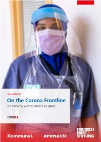 On the Corona Frontline. the Experiences of Care Workers in England