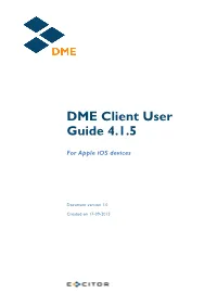 DME Client User Guide 4.1.5 for Apple Ios Devices