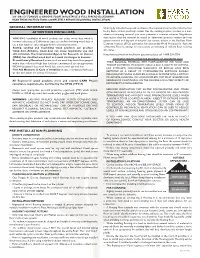 Engineered Wood Installation 3/8” Or 1/2” Tongue & Groove: Float, Nail/Staple & Full Spread Gluedown Read These Instructions Completely Before Beginning Installation