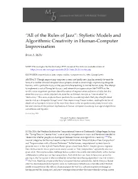 Of the Rules of Jazz”: Stylistic Models and Algorithmic Creativity in Human-Computer Improvisation