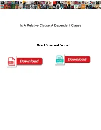 Is a Relative Clause a Dependent Clause