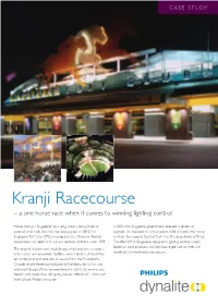 Kranji Racecourse – a One Horse Race When It Comes to Winning Lighting Control