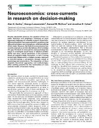 Neuroeconomics: Cross-Currents in Research on Decision-Making