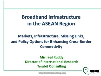 Broadband Infrastructure in the ASEAN Region