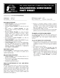 Calcium Phosphide Hazard Summary Identification Reason for Citation How to Determine If You Are Being Exposed Workp