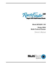 Model MTASR1-100 Single WAN Multi-Protocol Router Owner's Manual