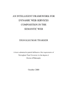 An Intelligent Framework for Dynamic Web Services Composition in the Semantic Web