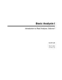 Basic Analysis I: Introduction to Real Analysis, Volume I