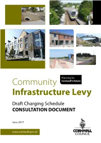 Community Infrastructure Levy Summary 3 Consultation on the Draft Charging Schedule Will Run from from Monday 12 June to 5Pm on Monday 7 August 2017