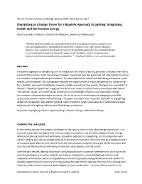 Daylighting As a Design Driver for a Biophilic Approach to Lighting: Integrating Health and Net‐Positive Energy