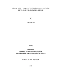 THE IMPACT of POPULATION GROWTH on SOCIO-ECONOMIC DEVELOPMENT: PAKISTANI EXPERIENCE by Ahmad, Afzaal THESIS Submitted to KDI Sc