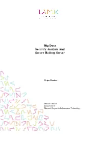 Big Data Security Analysis and Secure Hadoop Server
