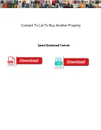 Consent to Let to Buy Another Property