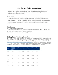 2021 Spring Rules Addendums