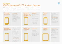 4G LTE Android Devices AT&T Is Proud to Offer a Leading Portfolio of Android-Powered 4G LTE Devices