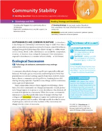 Community Stability Guiding Question: How Do Communities Respond to a Disturbance? LESSON 4