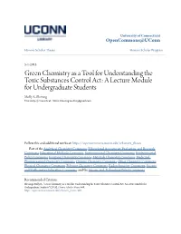 Green Chemistry As a Tool for Understanding the Toxic Substances Control Act: a Lecture Module for Undergraduate Students Molly R