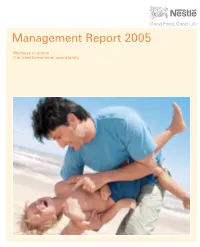 Management Report 2005 2005: Excellent Growth; the Management Report Contains Forward Looking Statements Which Reﬂ Ect Management’S Current Views and Estimates