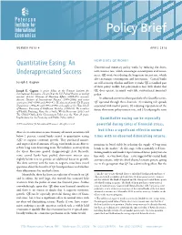 Policy Brief 16-4: Quantitative Easing: an Underappreciated Success