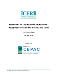 Resistant Depression: Effectiveness and Value