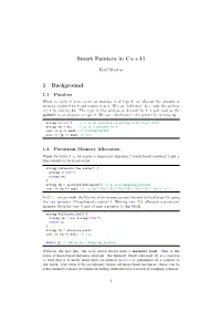 Smart Pointers in C++11 1 Background