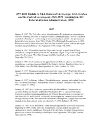 1997-2015 Update to FAA Historical Chronology: Civil Aviation and the Federal Government, 1926-1996 (Washington, DC: Federal Aviation Administration, 1998)