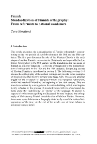 Finnish Standardization of Finnish Orthography: from Reformists to National Awakeners