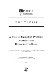 PHD THESIS a Class of Equivalent Problems Related to the Riemann