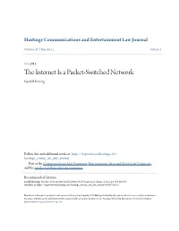 The Internet Is a Packet-Switched Network, 37 Hastings Comm