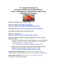 4Th Annual Conference on FOUNDATIONS of NANOSCIENCE: SELF-ASSEMBLED ARCHITECTURES and DEVICES (FNANO07)