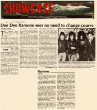 Dee Dee Ramone Sees No Need to Change Course by KARLA TIPTON an Interview with the Valley Acterized Many Punk Bands