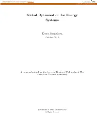Global Optimisation for Energy Systems