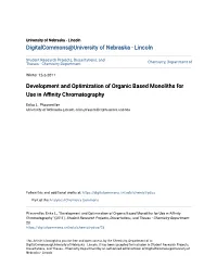 Development and Optimization of Organic Based Monoliths for Use in Affinity Chromatography