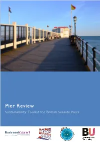 Pier Review: Sustainability Toolkit for British Seaside Piers 2020 ISBN: 9781858993195