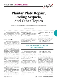 Plantar Plate Repair, Coding Sequela, and Other Topics