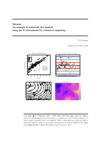 An Example of Statistical Data Analysis Using the R Environment for Statistical Computing