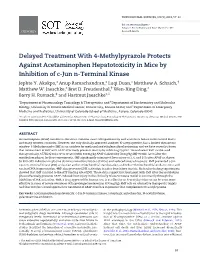 Delayed Treatment with 4-Methylpyrazole Protects Against Acetaminophen Hepatotoxicity in Mice by Inhibition of C-Jun N-Terminal Kinase Jephte Y
