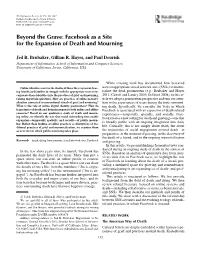Facebook As a Site for the Expansion of Death and Mourning