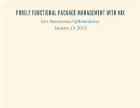 Purely Functional Package Management With