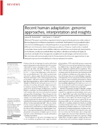 Recent Human Adaptation: Genomic Approaches, Interpretation and Insights