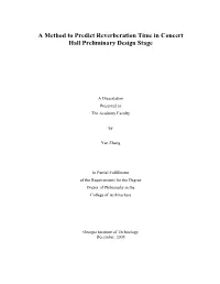 A Method to Predict Reverberation Time in Concert Hall Preliminary Design Stage