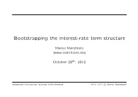 Bootstrapping the Interest-Rate Term Structure